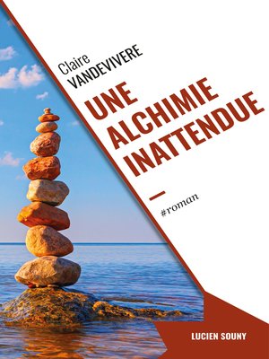 cover image of Une Alchimie inattendue